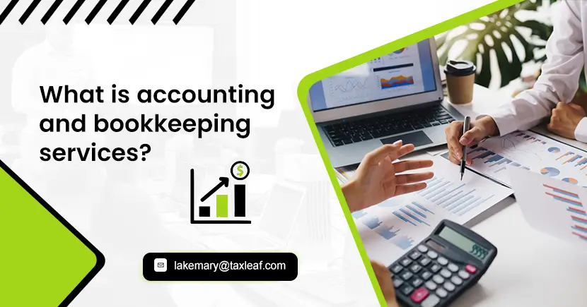 What is accounting and bookkeeping services
